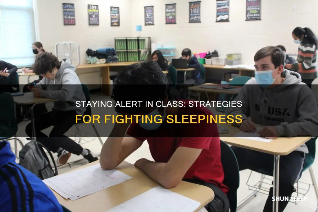 how to stay awake at class without sleep