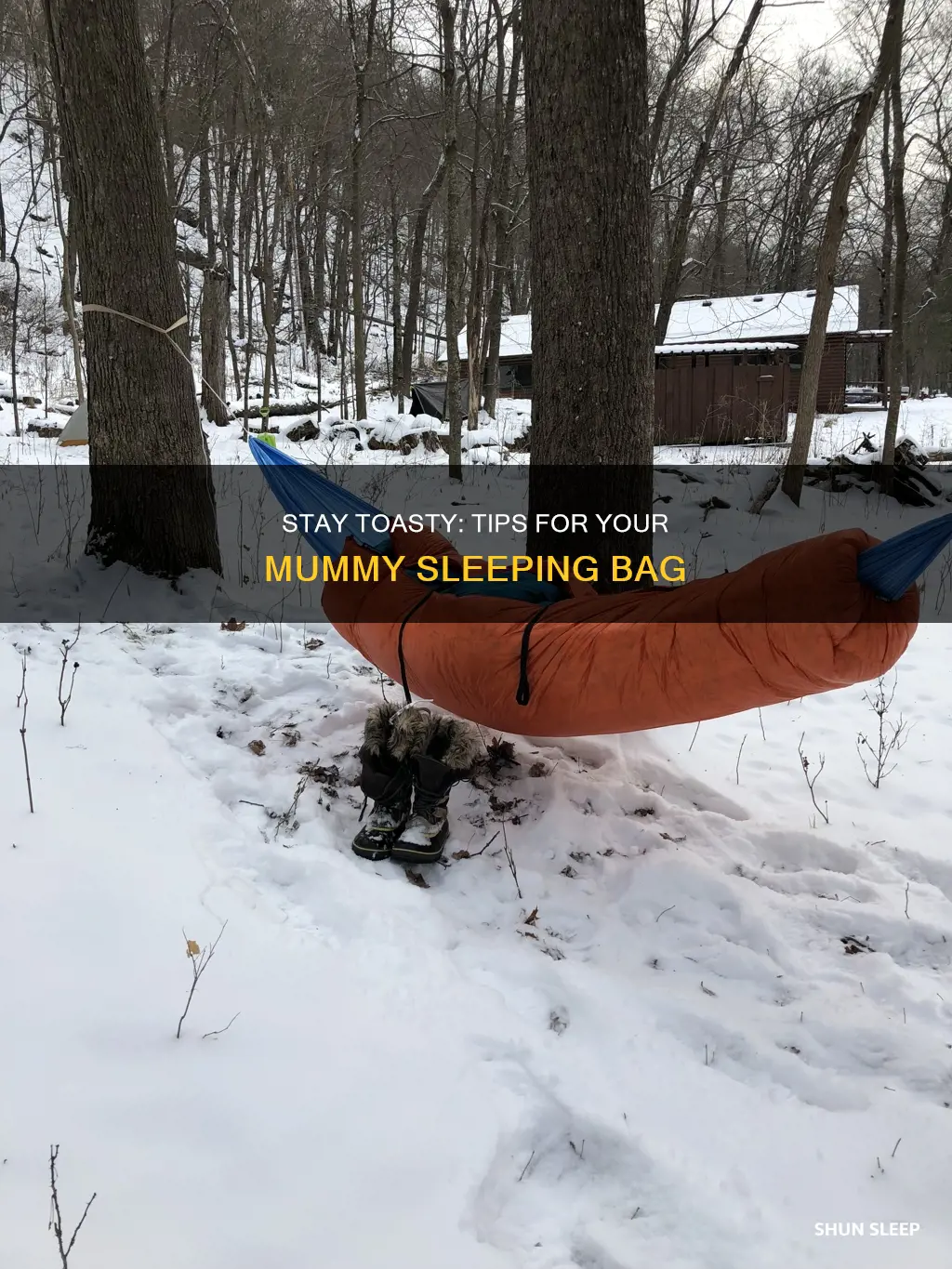 how to stay warm in a mummy sleeping bag