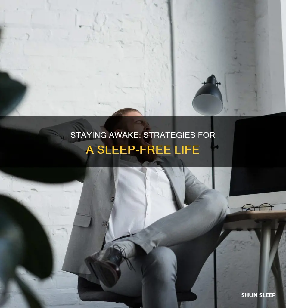how to stay without sleep