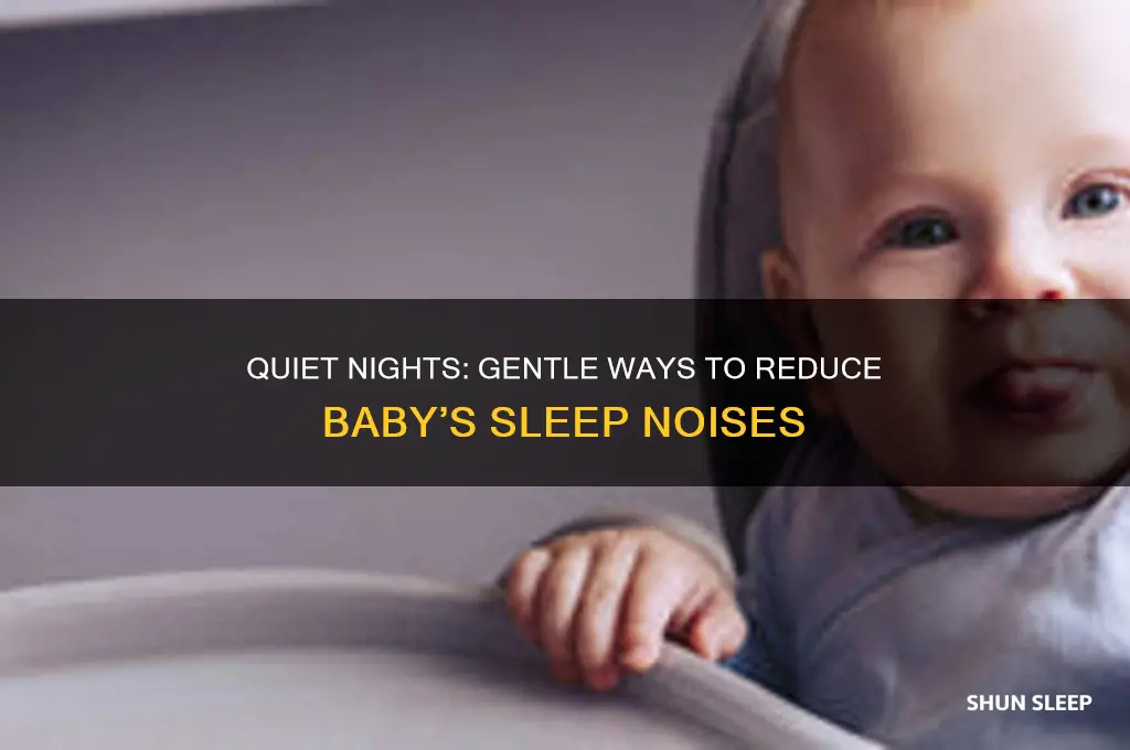 how to stop baby making noises in sleep
