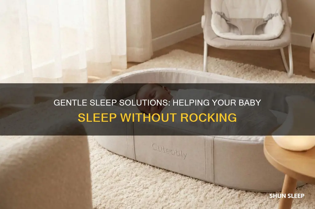 how to stop needing to rock baby to sleep