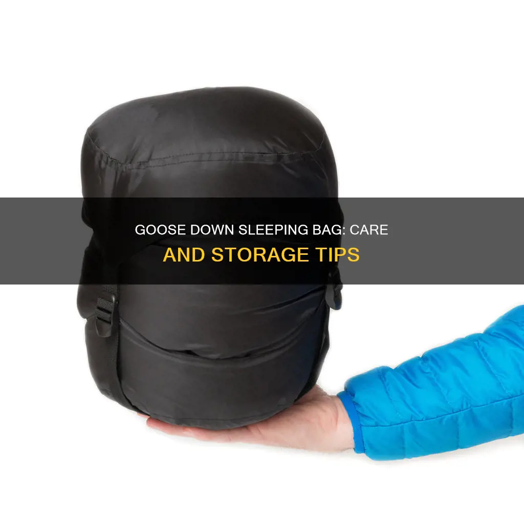 how to store a goose down sleeping bag