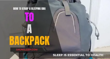 Backpack Sleeping Bag: Strapping Techniques for Travellers