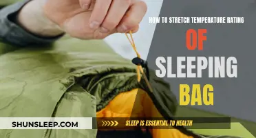 Extending Your Sleeping Bag's Temperature Range: Tips and Tricks