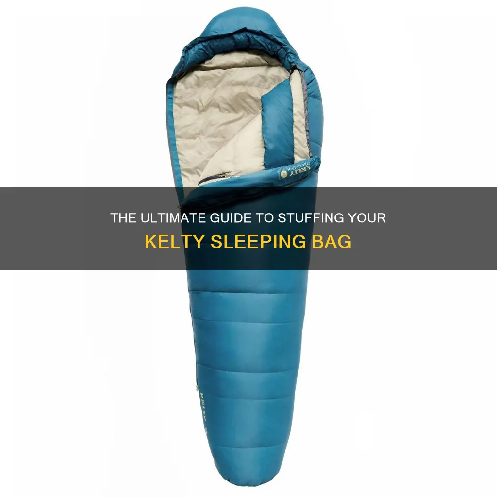 how to stuff a kelty sleeping bag