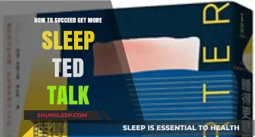 Sleep Smarter: TED Talk Secrets to Boost Success and Rest
