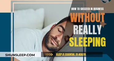 Business Success: No Sleep Required
