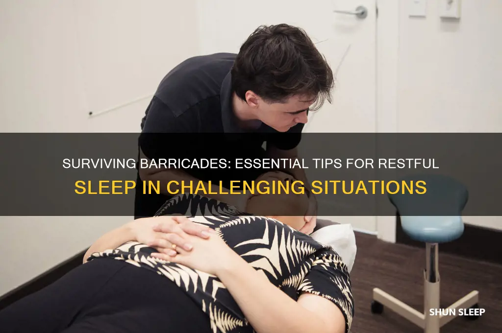 how to survive barricade how to get sleep