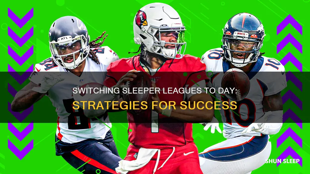 how to switch sleeper league to day