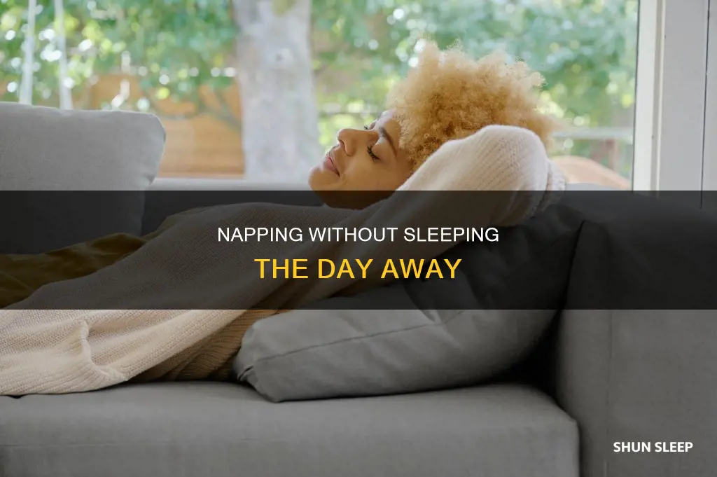 how to take a nap and not sleep all day