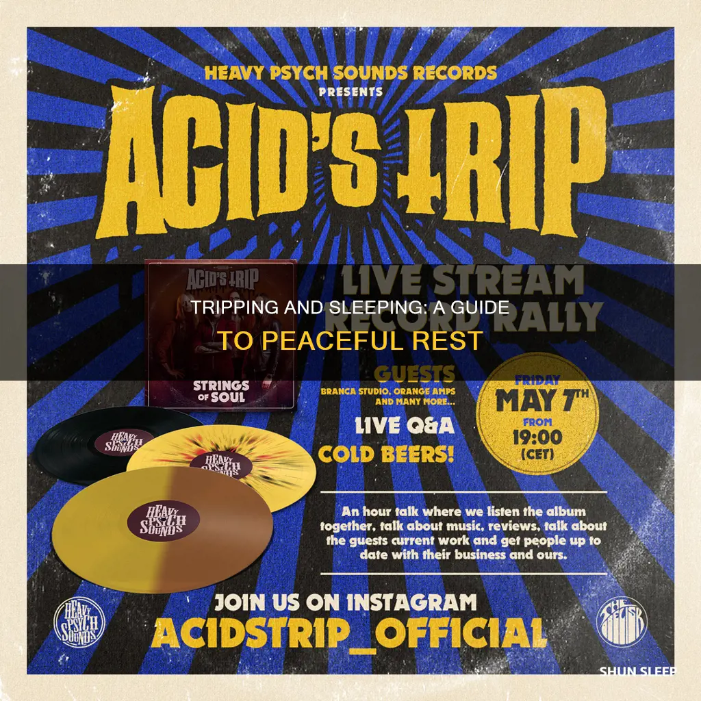 how to take acid andgo to sleep