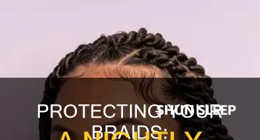 how to take care of braids while sleeping