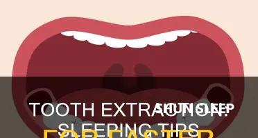 how to take care of extracted tooth while sleeping
