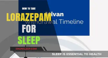 Using Lorazepam to Treat Insomnia