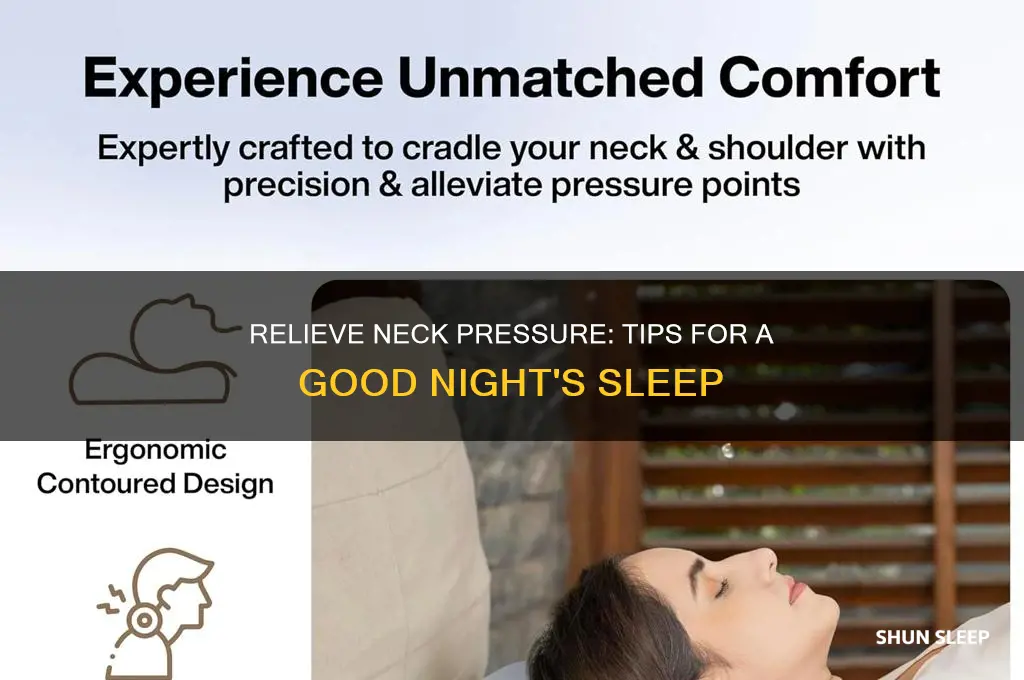 how to take pressure of the neck while sleeping