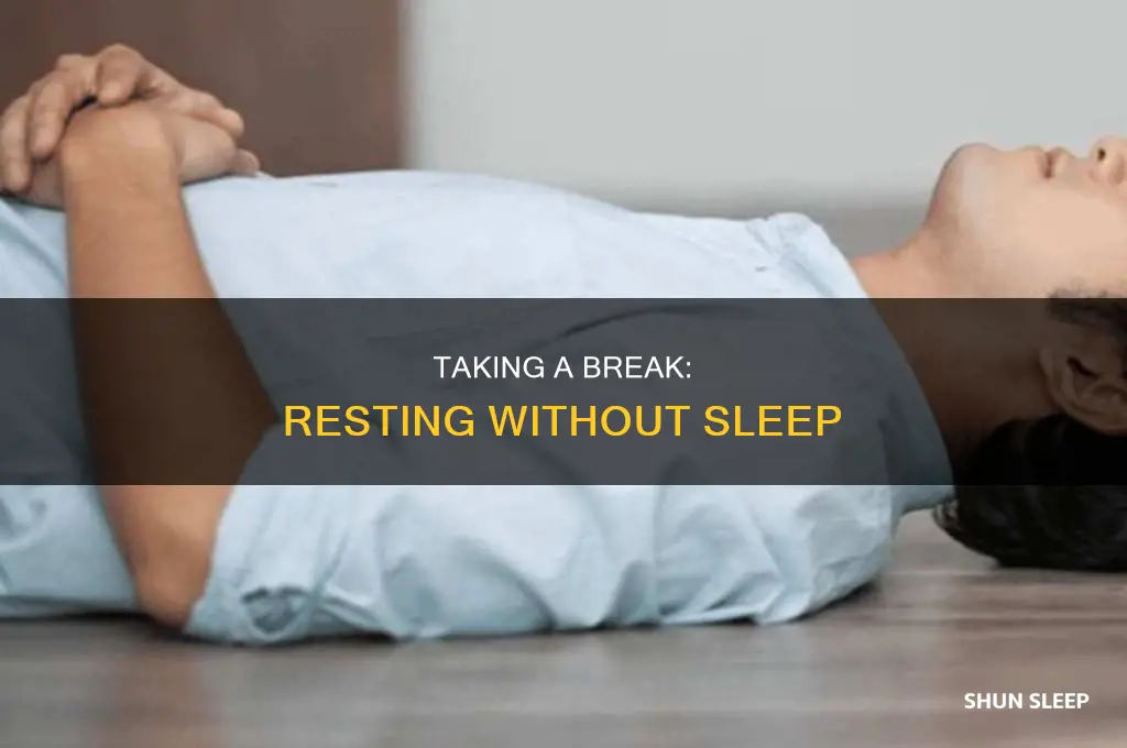 how to take rest without sleeping