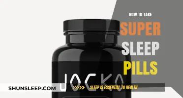 Super Sleep Pills: The Ultimate Guide to Usage