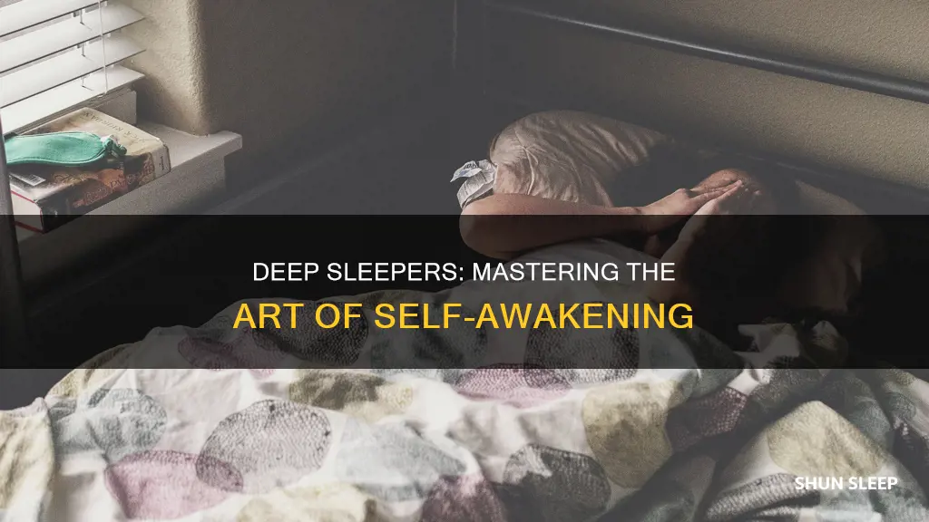 how to teach a deep sleeper how to wake themselves