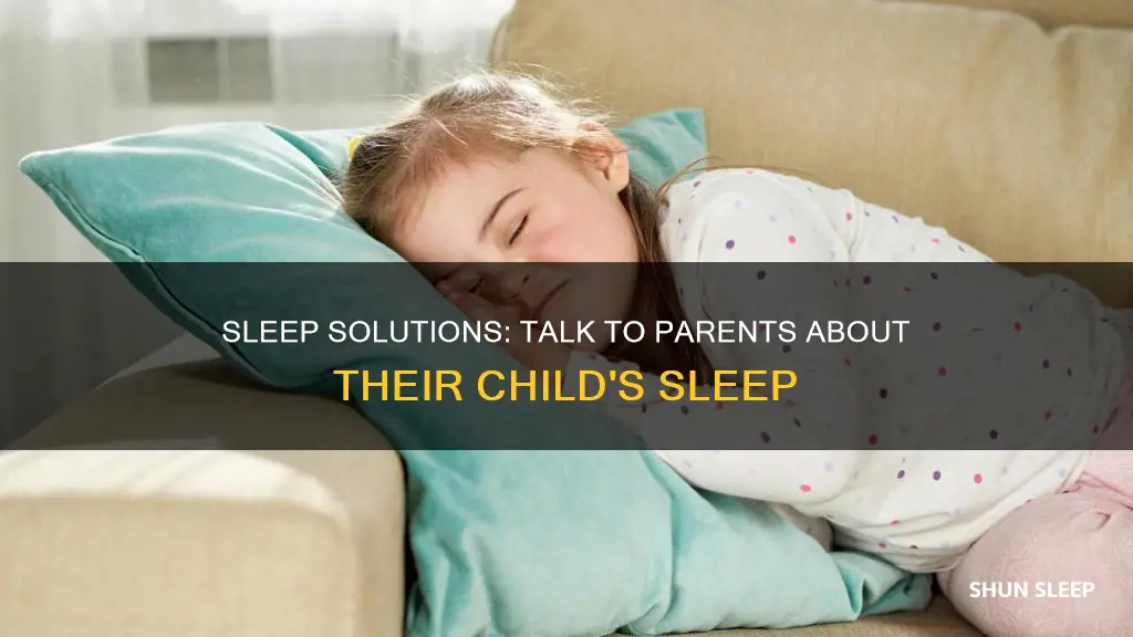 how to tell a parent their child needs more sleep