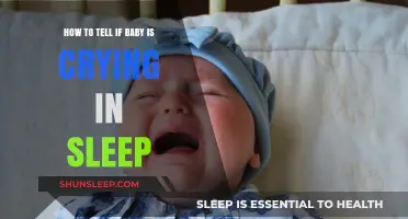 Is Your Baby Crying in Sleep? Signs and Solutions