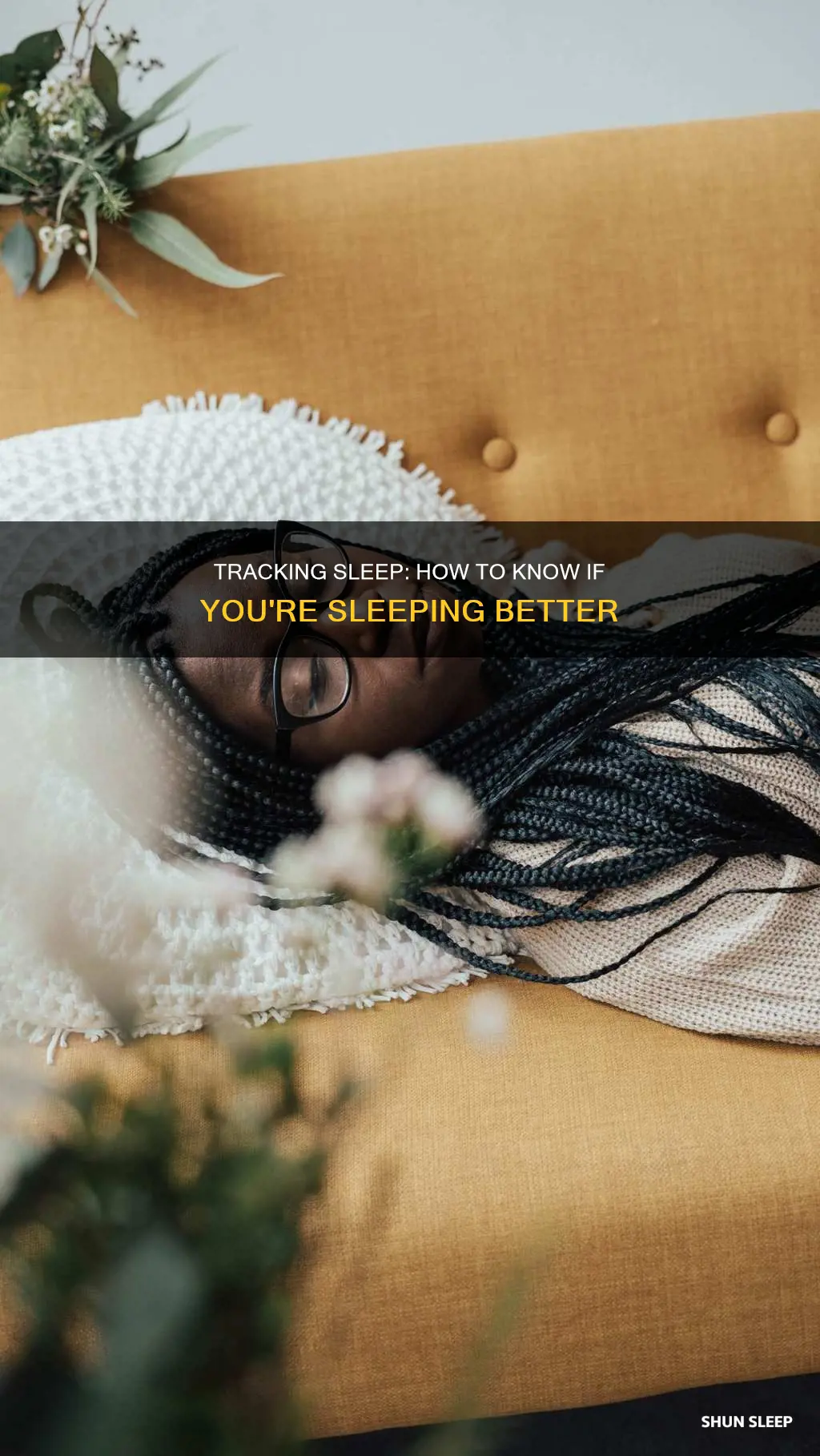 how to tell if im sleeping better