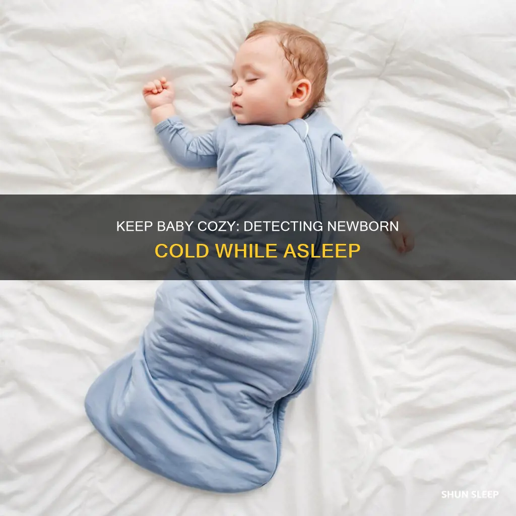 how to tell if newborn is cold while sleeping