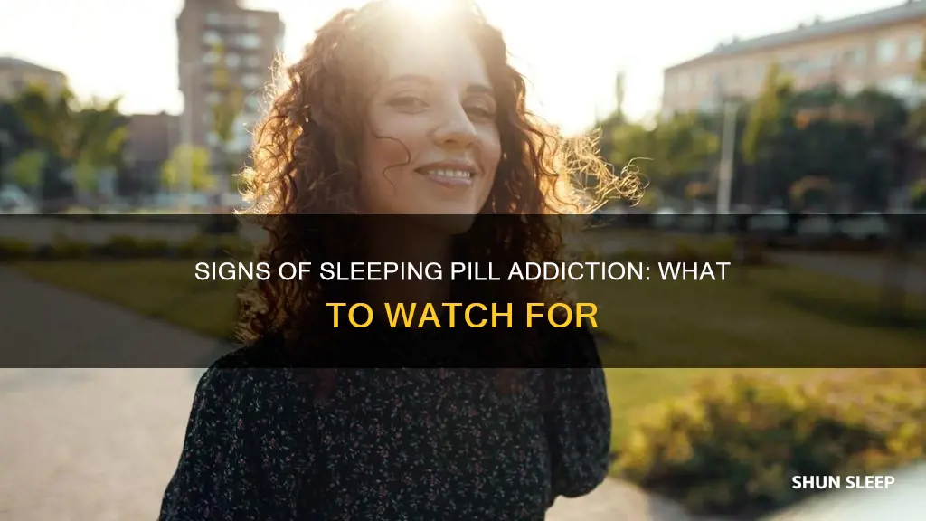 how to tell if someone is addicted to sleeping pills