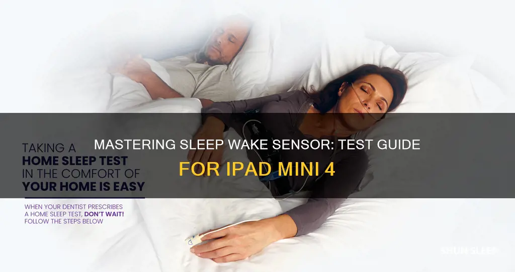 how to test sleep wake sensor ipad mini 4