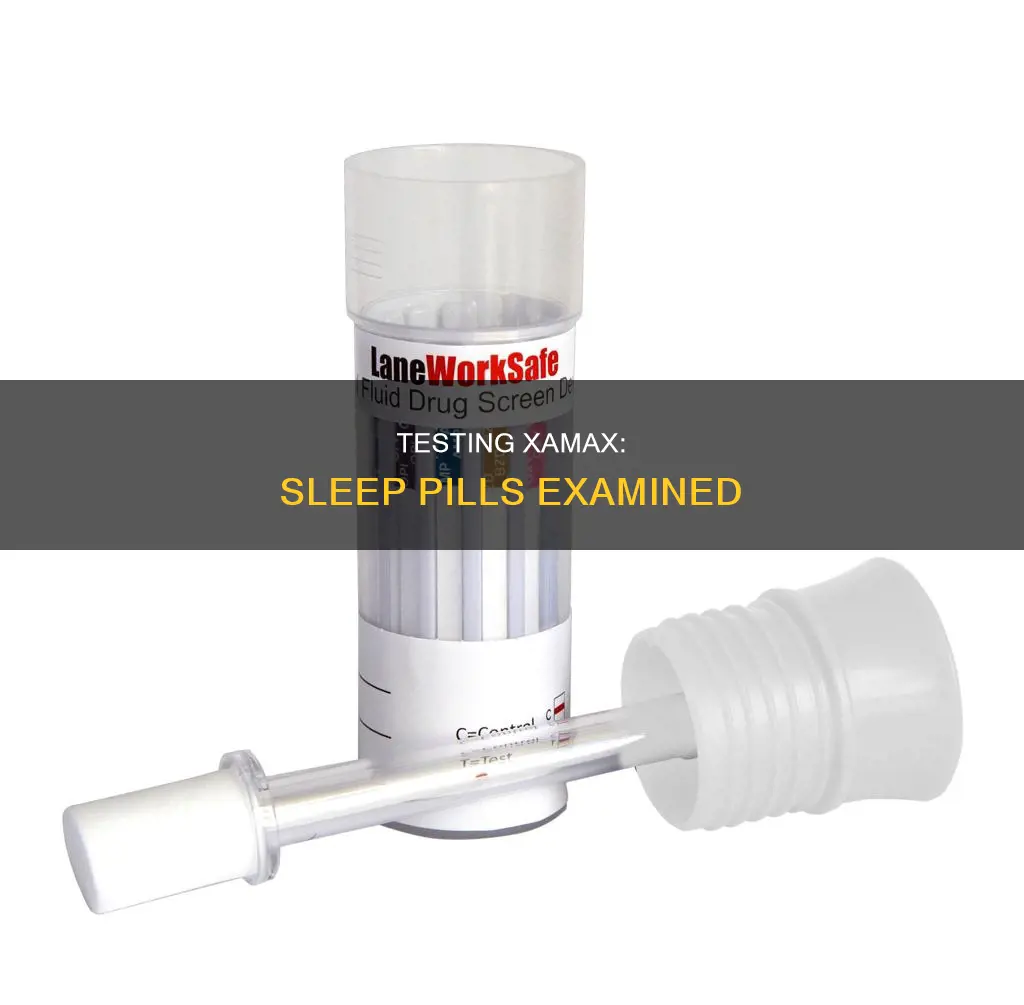 how to test xamax for sleeping pills