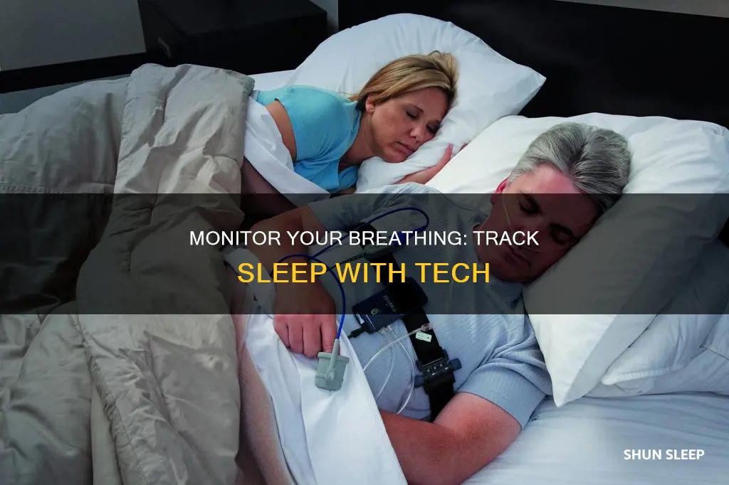 how to track breathing while sleeping