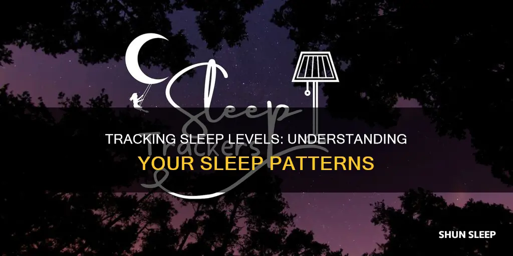 how to track my sleep levels