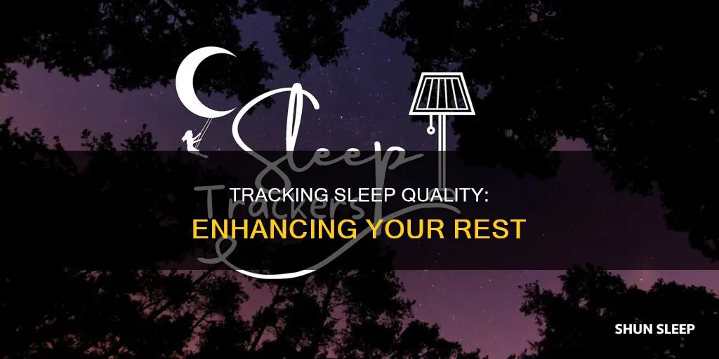 how to track quality of sleep