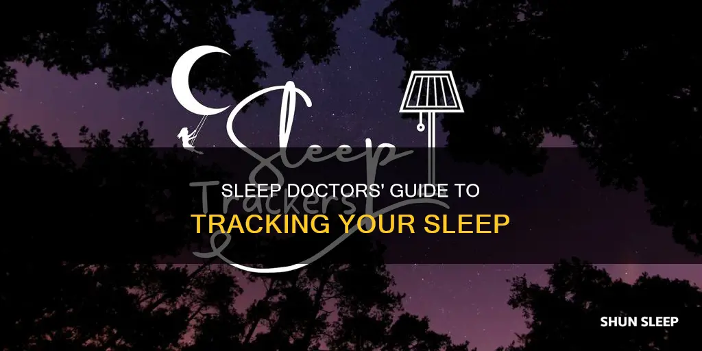 how to track sleep according to sleep doctors