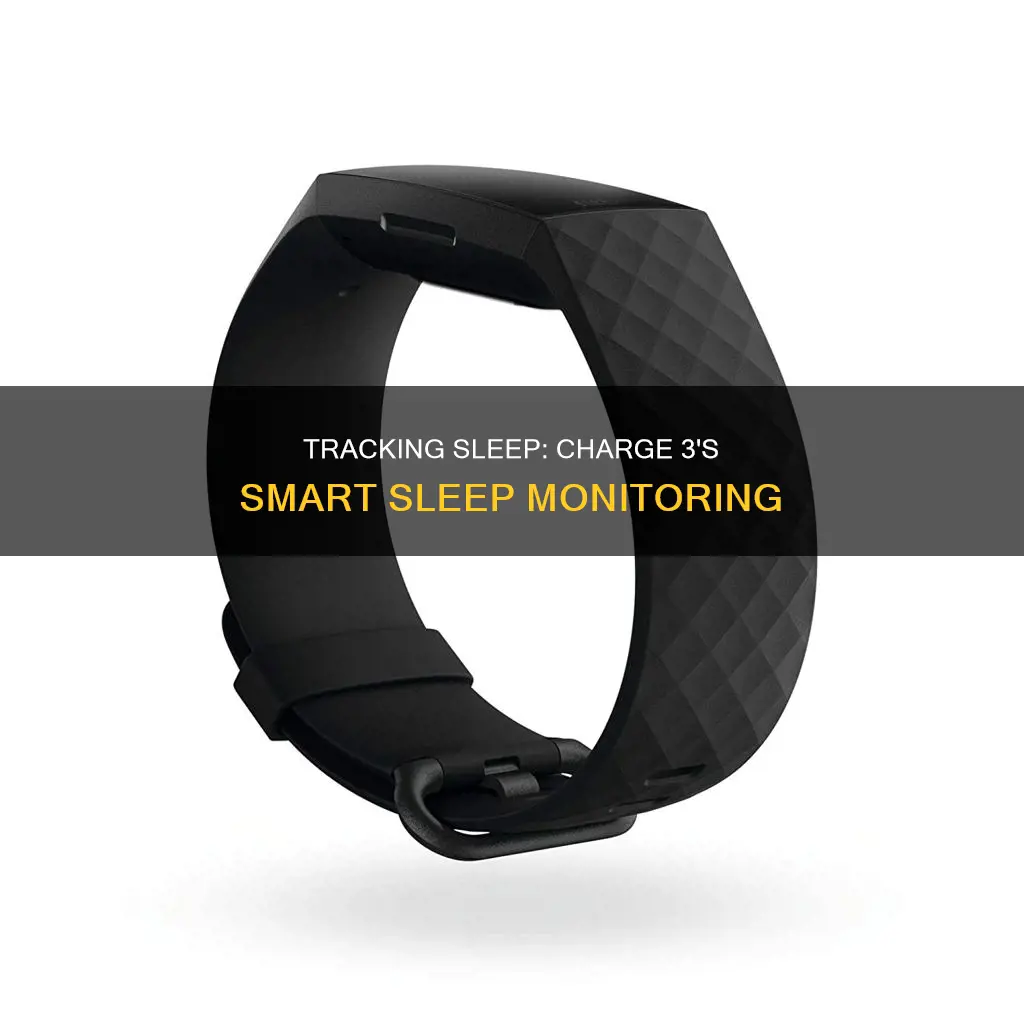 how to track sleep on charge 3
