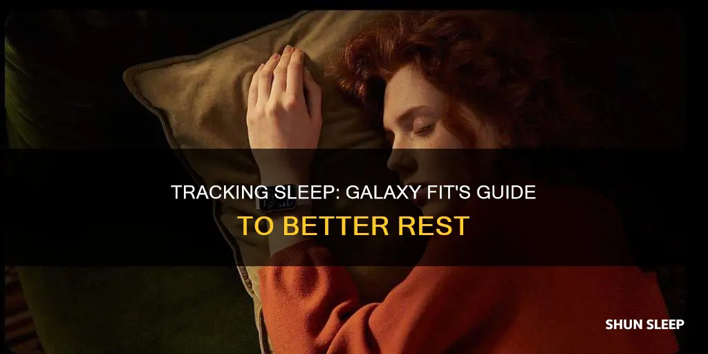 how to track sleep on galaxy fit