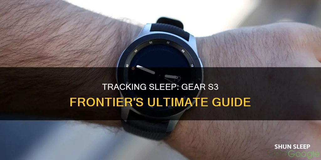 how to track sleep on gear s3 frontier