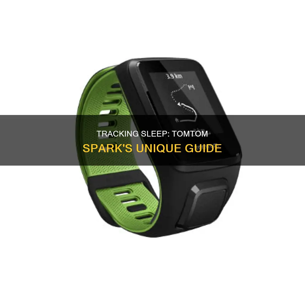 how to track sleep on tomtom spark