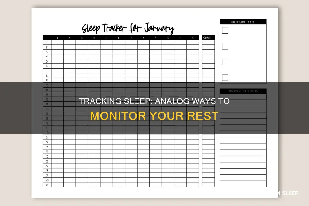 how to track sleep without technology