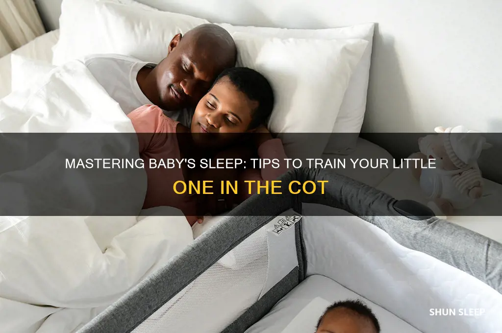how to train baby sleep in cot