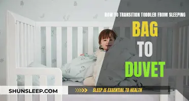 Transitioning Your Toddler: Sleeping Bag to Duvet