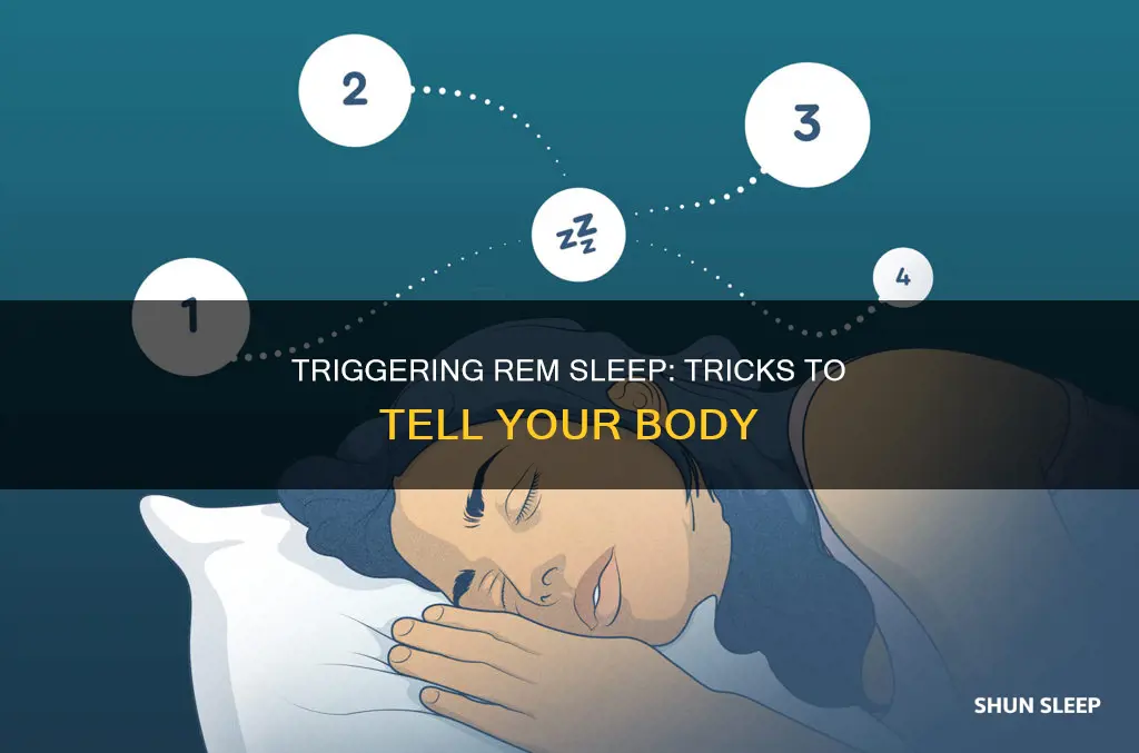 how to trick your body into rem sleep