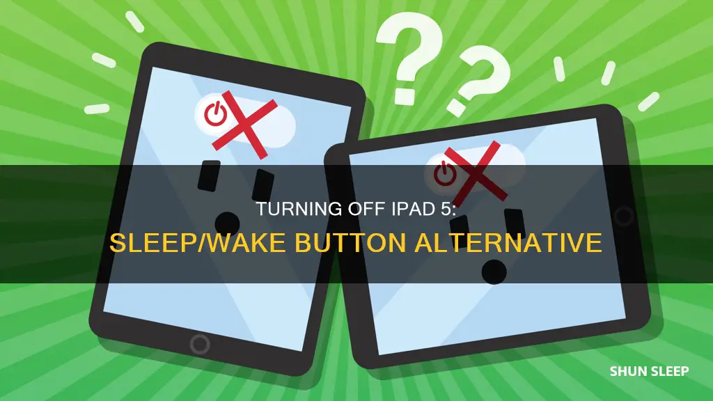 how to turn off ipad 5th generation sleep wake button
