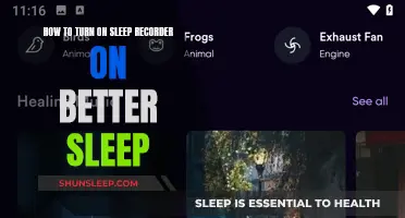 Better Sleep: Activating Sleep Recorder for Insights
