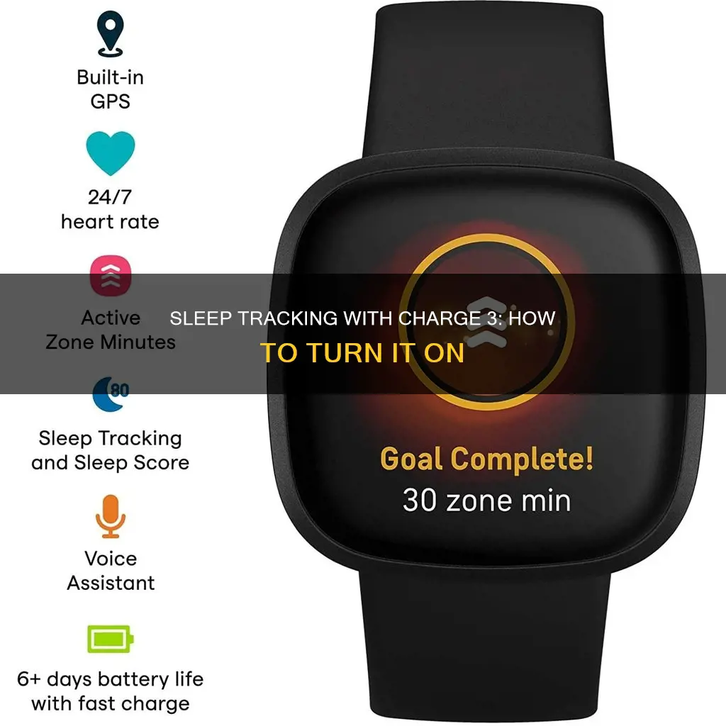 how to turn on sleep tracking with charge 3