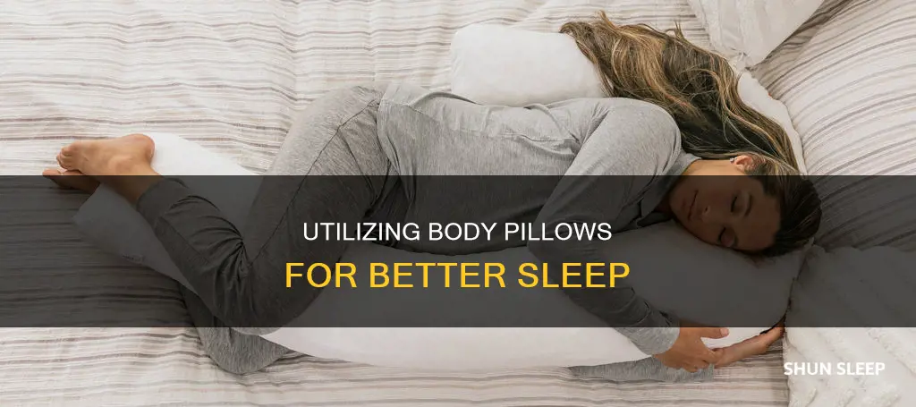 how to use a body pillow for sleeping