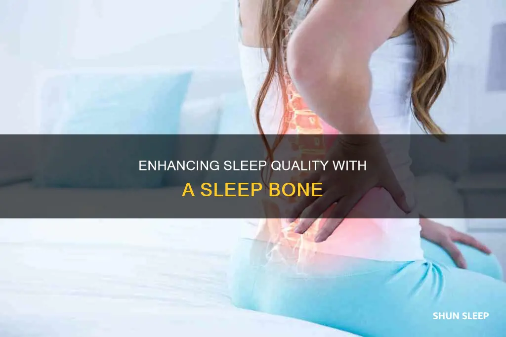 how to use a sleep bone
