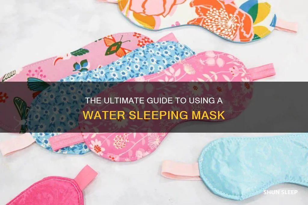 how to use a water sleeping mask