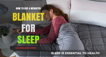Use Weighted Blankets for Better Sleep