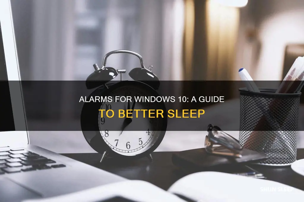 how to use alarms win 10 while sleep