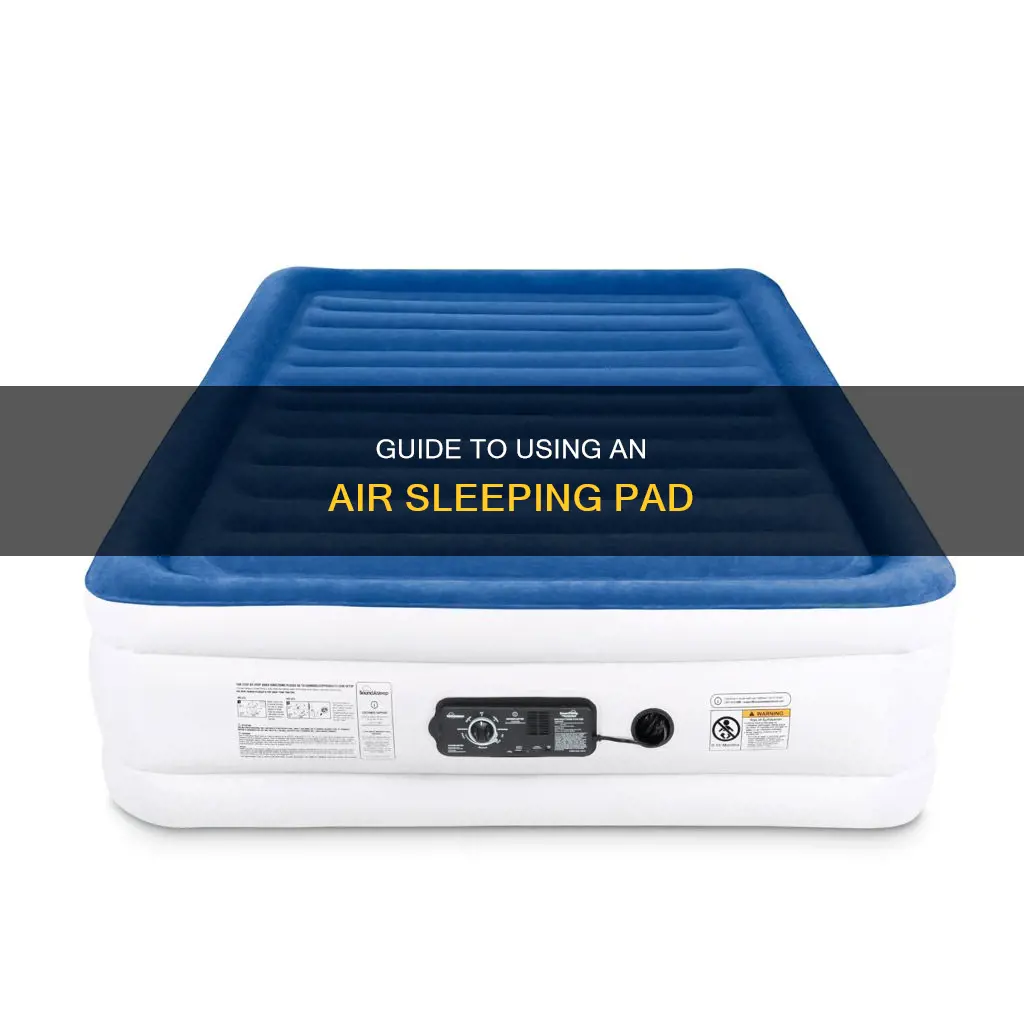 how to use an air sleeping pad